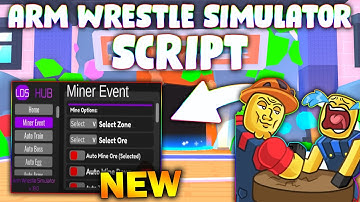 *NEW* Arm Wrestle Simulator Script (PASTEBIN 2025) ( MINER EVENT , AUTO TAP , WIN AUTOFARM )