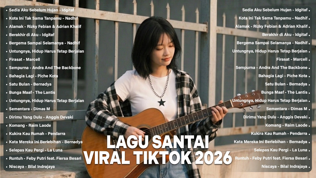 Lagu Santai Viral Tiktok 2026 — Lagu Pop Indonesia Terbaru 2026 | Pop Hits Indonesia 2026 #musik