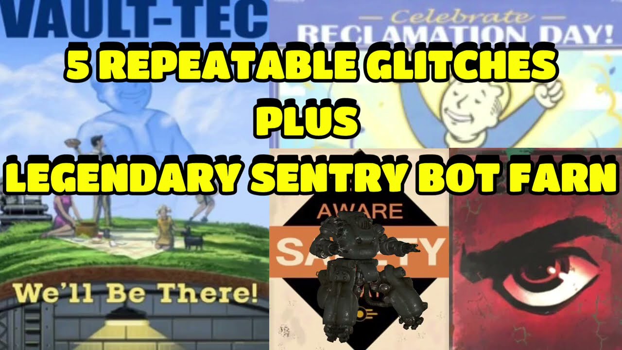 FALLOUT 76 | 5 REPEATABLE GLITCHES THAT WORK | PLUS NEW LEGENDARY SENTRY BOT METHOD