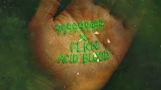 999999999 x FLKN - Acid Blood