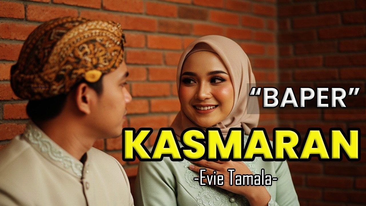 Kasmaran - Evie Tamala | Dangdut Romantis Bikin Baper (Cover)