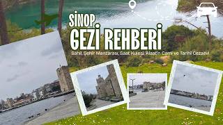 Sinop Gezi Rehberi Tarihi Cezaevi, Kale Ve Eşsiz Sahil Manzaraları