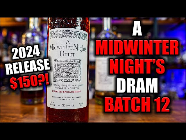 Is This Whiskey Worth $150?! A Midwinter Nights Dram Act 12 - 2024