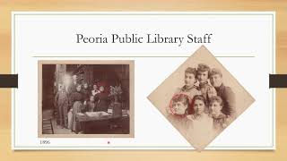 Peoria Reads!: Peoria Public Library History, Part One