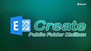 09 - Create Public Folder Mailbox