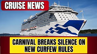 Carnival Cruise Line Breaks Silence on Strict New Curfew and Club Rules Amid Online Backlash!