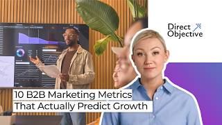 10 B2B Marketing Metrics That Actually Predict Growth