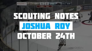 Scouting Notes : Joshua Roy Game Report - October 24th 2020 Net Worth