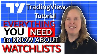 TradingView Tutorial Everything You Need To Know About Watchlists