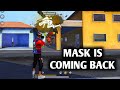 MASK IS COMING BACK 🔥