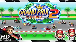 Grand Prix Story 2 Android Gameplay [60fps] screenshot 1