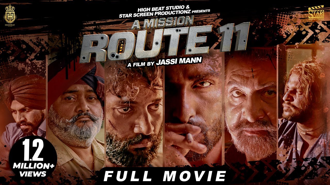 A Mission Route 11 - Jassi Mann (Full Movie) Preet Baath | Amn Chugha | Ashish Duggal