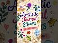 Aesthetic Journal Stickers 🌷😍 | Handmade Sticker Ideas ✨💖 #art #viral #cute #shorts #short #viral