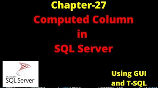 What is Computed Column in SQL Server | Computed Column in SQL Server | Computed Column in SQL