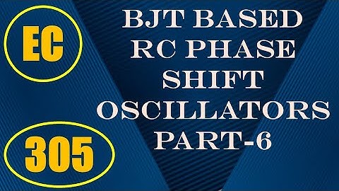 ElexCkts | Lecture-305 | BJT Based RC Phase Shift Oscillators Part-6