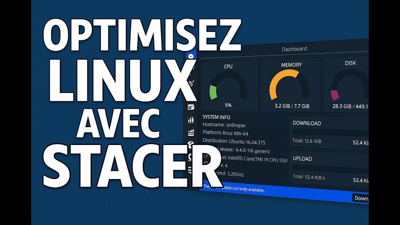 Stacer sous Linux : nettoyage, optimisation… tout en un !