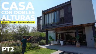 CASA que aprovecha DOBLES ALTURAS para reducir COSTOS | Obras Ajenas | @arqueodigma | Parte 2