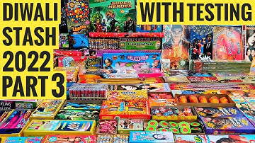 DIWALI FIRECRACKERS STASH 2022 PART 6.3 WITH TESTING | DIWALI KE PATAKHE | CRACKERS VIDEO 2022