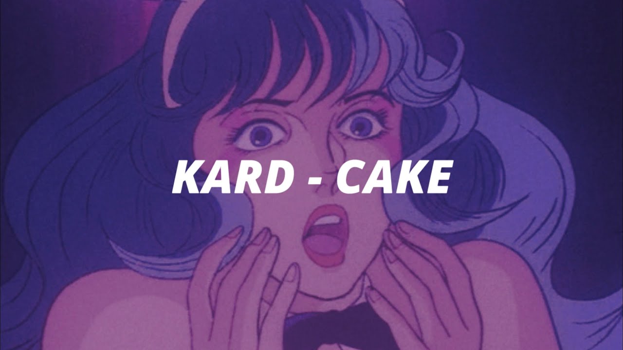 cake kard slowed with english lyrics. (bass boosted) YouTube