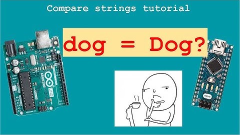 🚩Best Arduino Compare Strings Tutorial - Compare Strings Like a Pro!