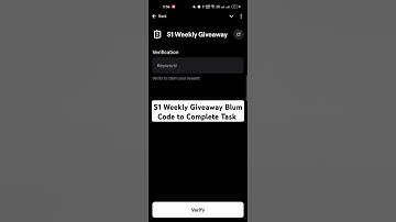 S1 Weekly Giveaway Blum Video Code Today | S1 Weekly Giveaway Blum Today Verification Keyword Today