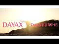 Dayax Dalnuurshe Heesc Cusub 2019 Dayax Dalnuurshe Heesc Cusub 2019