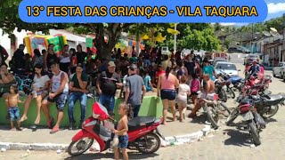 FESTA DAS CRIANÇAS - VILA TAQUARA 13° EDIÇÃO