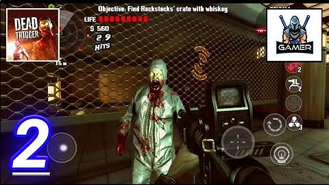 Dead Trigger Gameplay Walkthrough Part 2