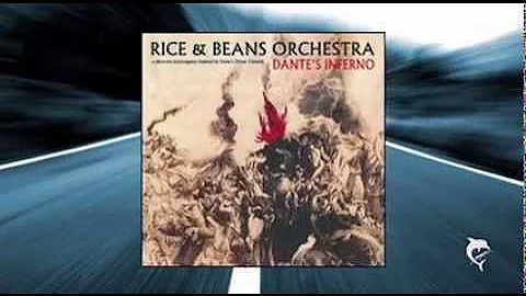 RICE & BEANS ORCHESTRA - DANTE'S INFERNO - 1