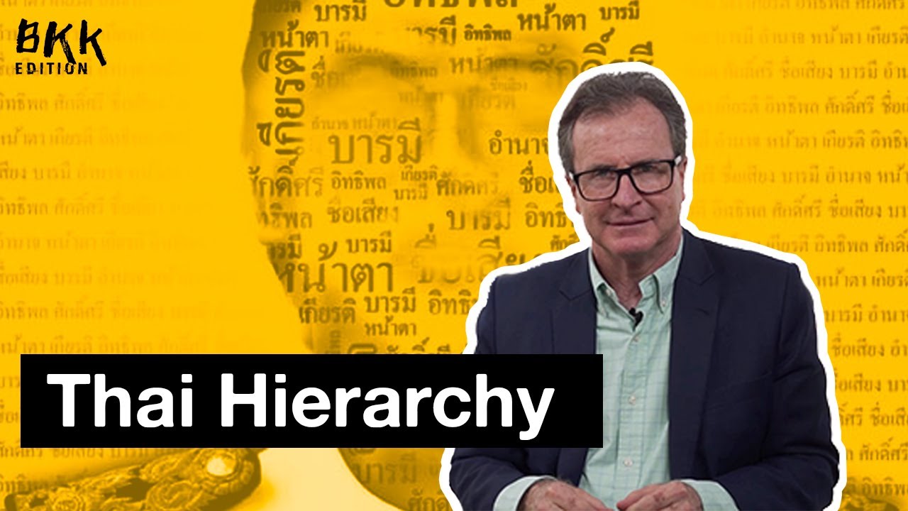 The Way Thais Lead: Hierarchy