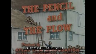 “ THE PENCIL AND THE PLOW ”  1958 FILM ABOUT FARMING / AGRICULTURAL BUSINESS PRACTICES XD75934