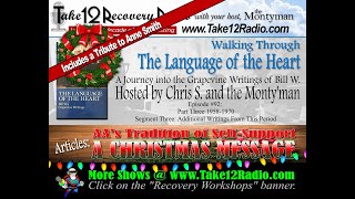 Walking Through The Language of The Heart / Episode #92, AAs Tradition of Self-Support & More