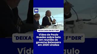 Vídeo de Paulo Guedes sobre bets em reunião do governo Bolsonaro em 2020 viraliza Vídeo de Paulo Guedes sobre bets em reunião do governo Bolsonaro em 2020 viraliza