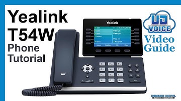 Yealink T54W Phone Tutorial｜UD Voice Video Guide
