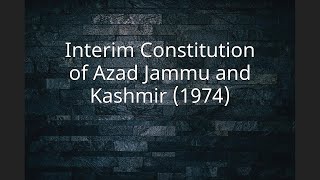 Interim Constitution of Azad Jammu and Kashmir (1974) screenshot 5