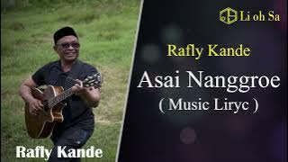 Rafly Kande   Asai Nanggroe  Music Liryc