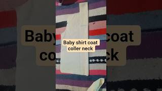 7–12 Month Baby Shirt Cutting ✂️ | Easy Sewing Tutorial/coat coller neck