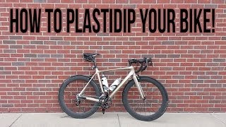 How To Plastidip Your Bike