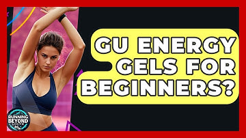 GU Energy Gels For Beginners? - Running Beyond Limits