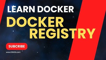 9_DOCKER TRANING || Docker Registry || LEARN DOCKER IN TWO HOURS