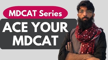 Introduction to the Series | ACE YOUR MDCAT by Dr. Zeeshan Baloch