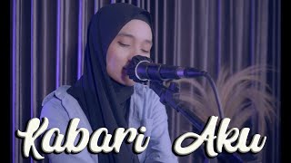 KABARI AKU - JAMRUD | COVER BY NINDYA LAKSITA