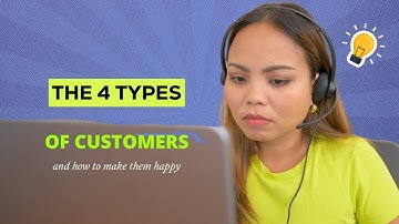 4 Customer Personality Types | Customer Service