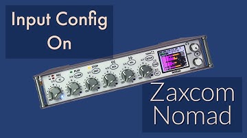 Input Config on Zaxcom Nomad