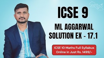 ICSE Class 9 Maths Solutions | ML Aggarwal Exercise 17.1 Q1 & Q2 Explained Step by Step