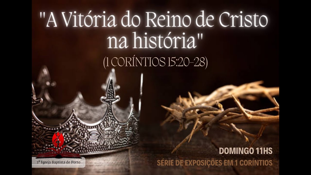 Prega o 1 Cor ntios 15 20 28 Tema A Vit ria Do Reino De Cristo Na prega-o-1-cor-ntios-15-20-28-tema-a-vit-ria-do-reino-de-cristo-na