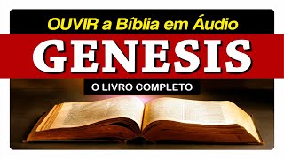 O Livro de Gênesis Completo - Bíblia Sagrada em Português