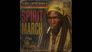 Spirit March 🌿 Unreleased 1970s Roots Reggae Album | Lost Vintage Reggae Classics
