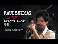 Raul Seixas ao vivo no Parque Lage (1985)