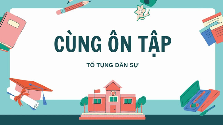 Bài tập về chứng cứ trong tố tụng dân sự